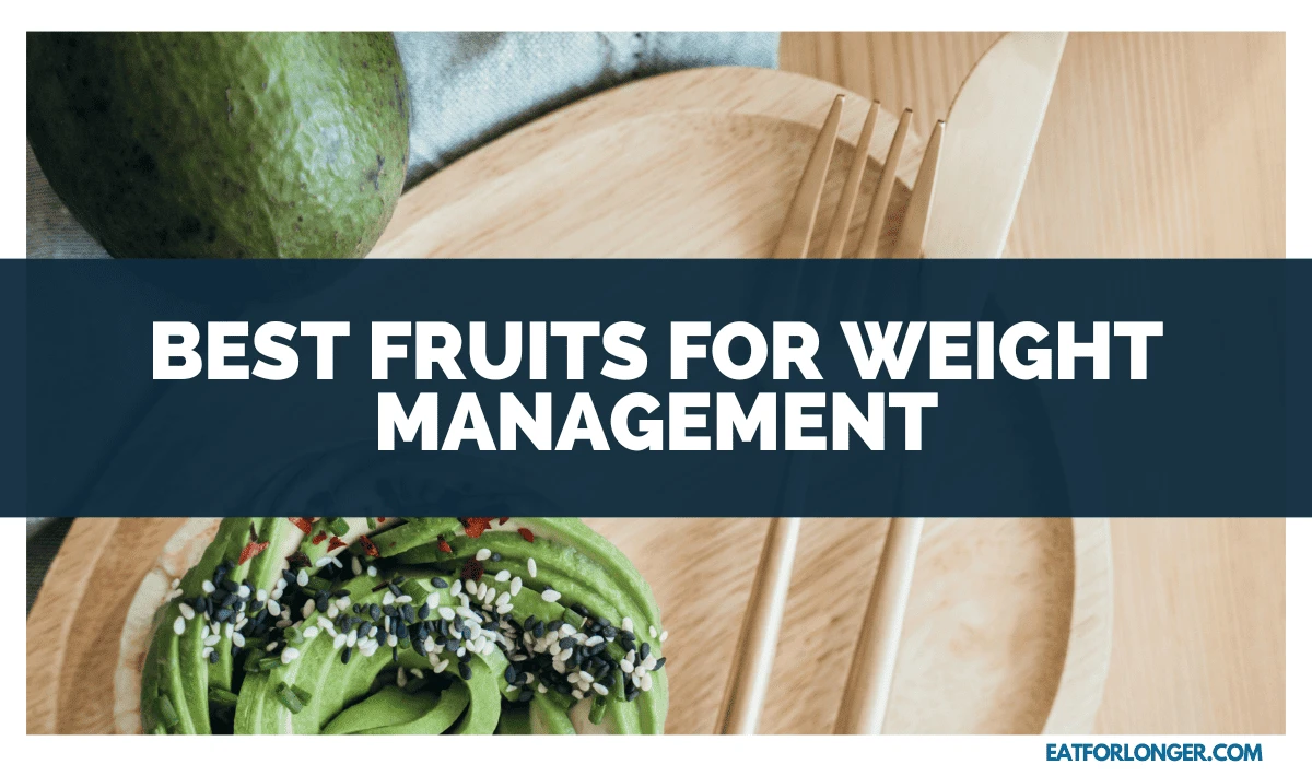 Best Fruits for Weight Management