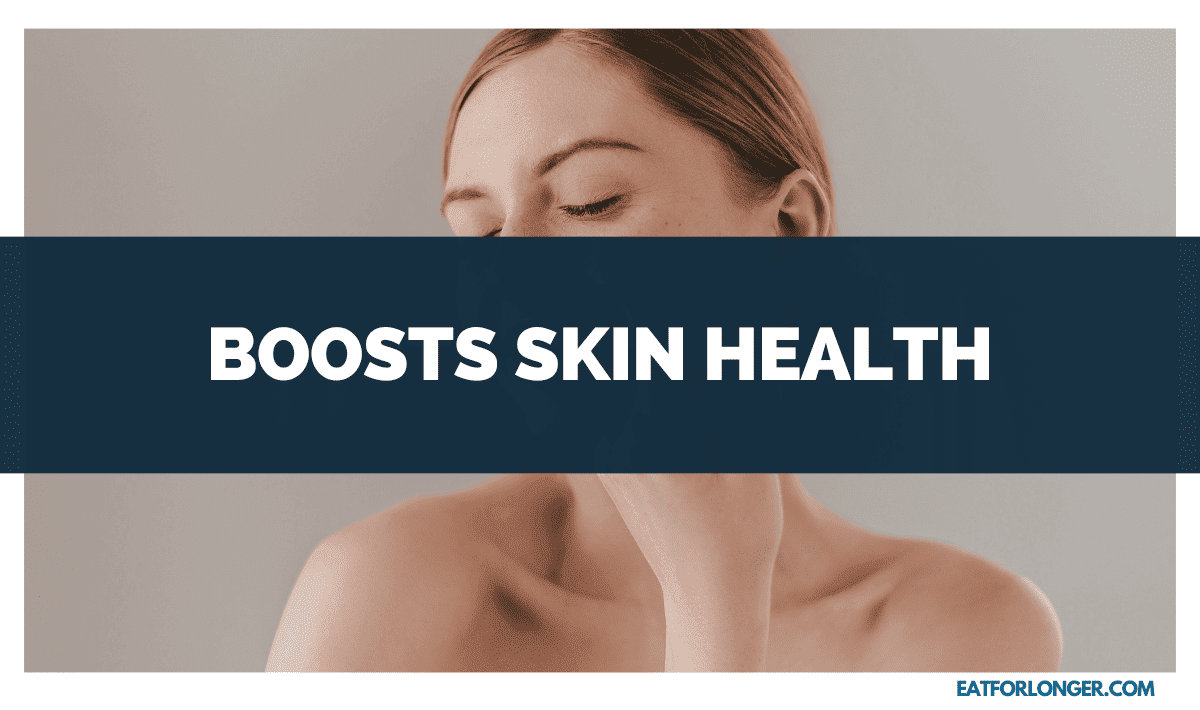 Boosts Skin Health