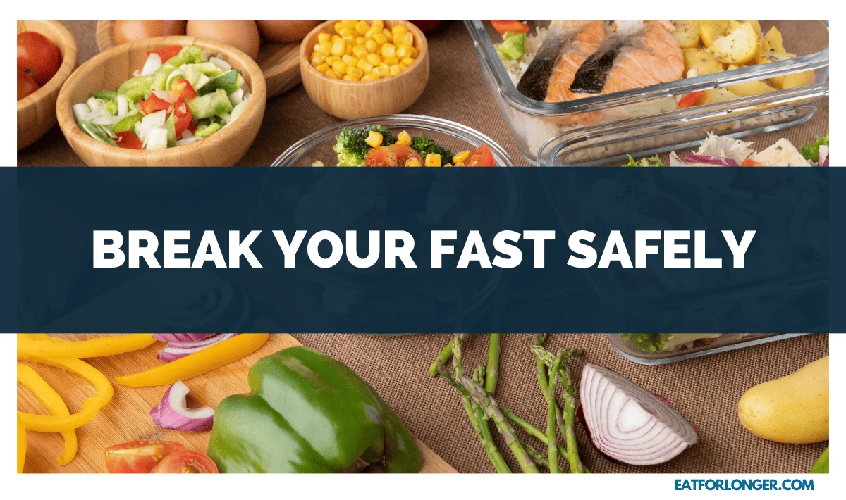 Break Your Fast Safely