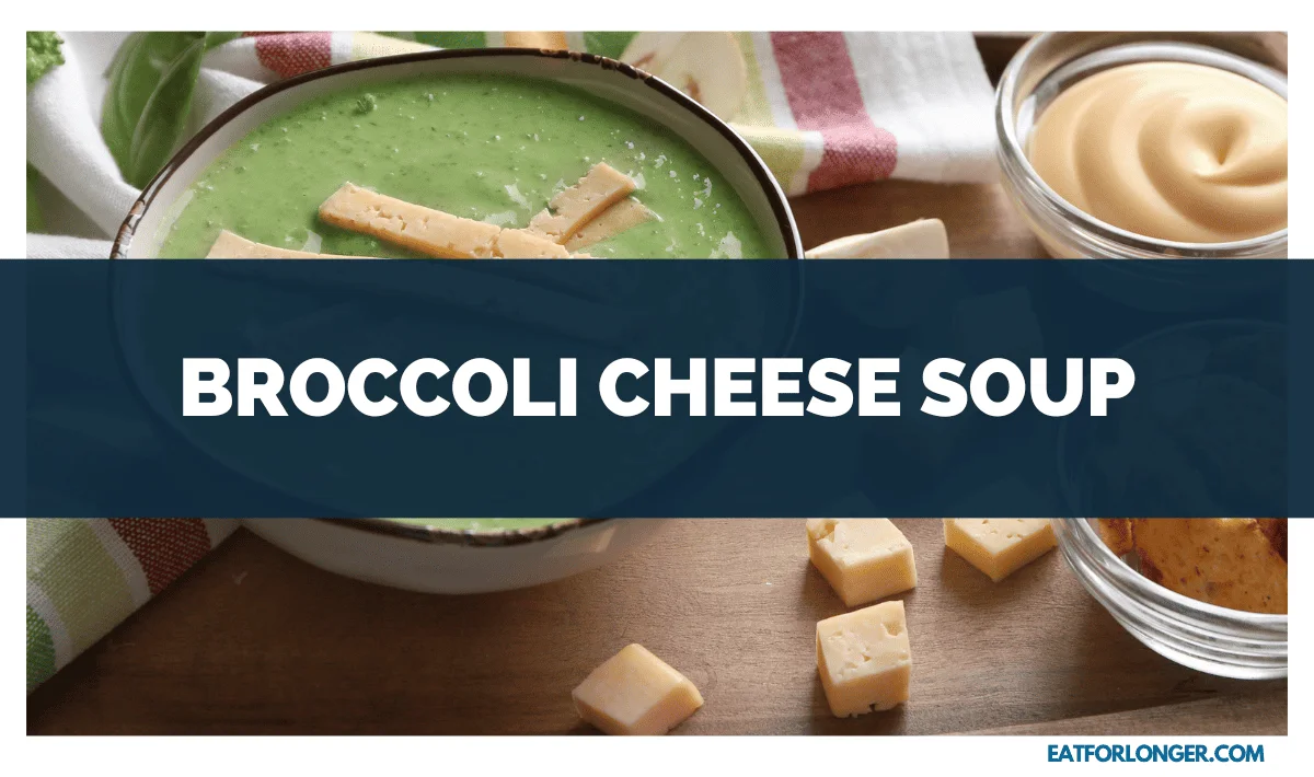 Broccoli Cheese Soup