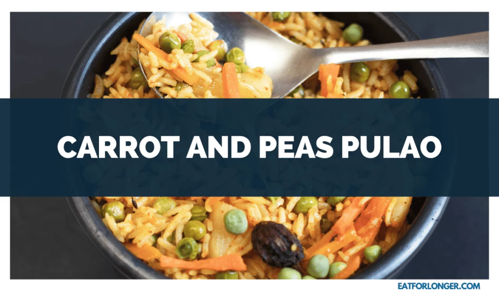 Carrot and Peas Pulao