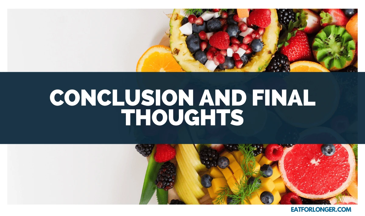 Conclusion and Final Thoughts