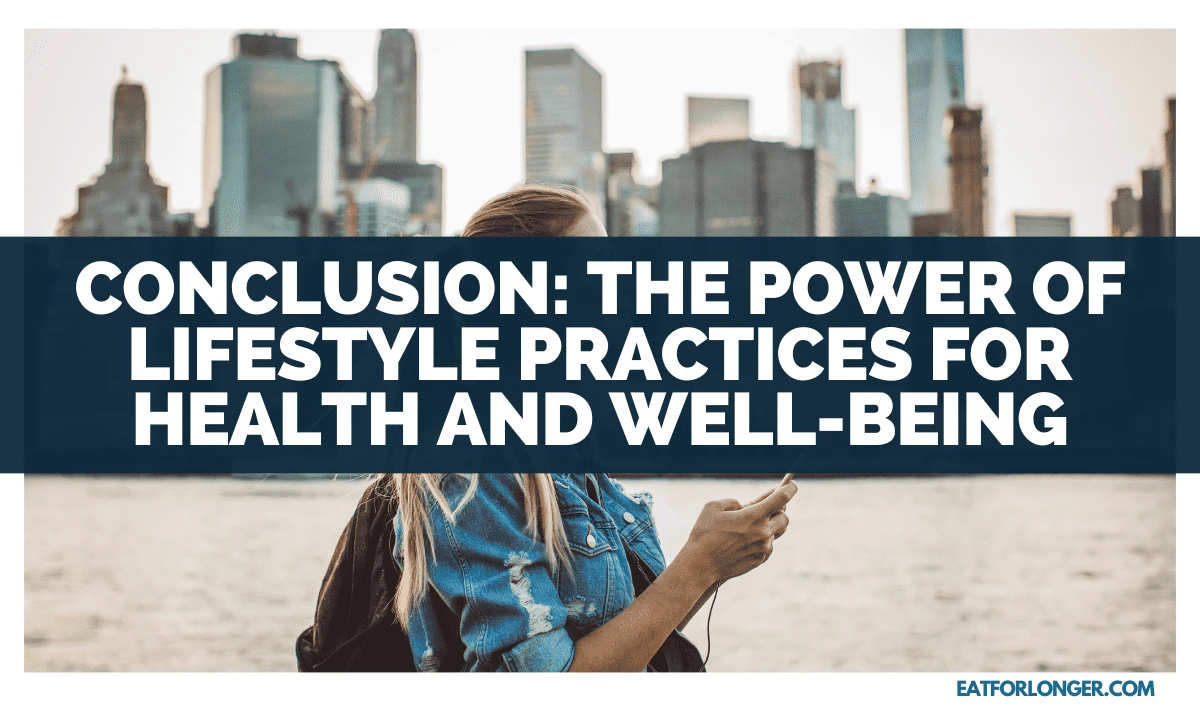 Conclusion_ The Power of Lifestyle Practices for Health and Well-Being