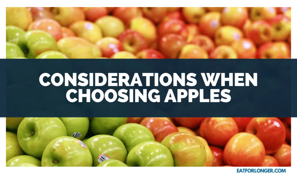 Considerations When Choosing Apples