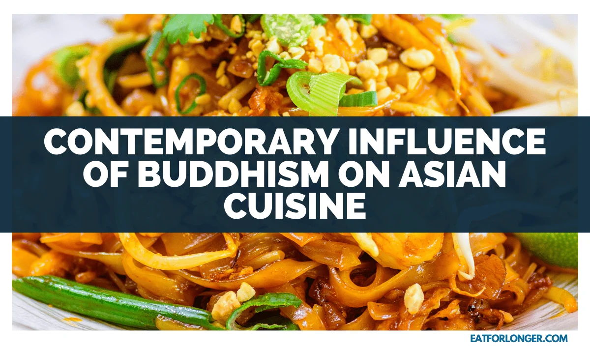 Contemporary Influence of Buddhism on Asian Cuisine