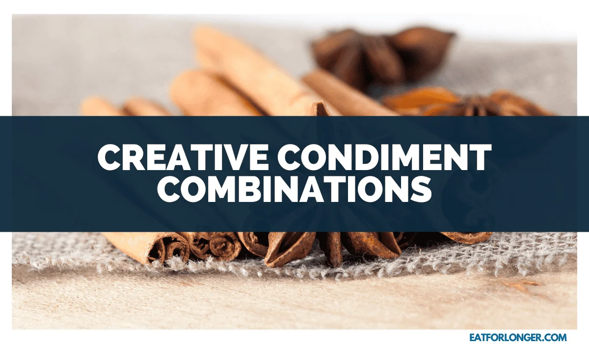 Creative Condiment Combinations