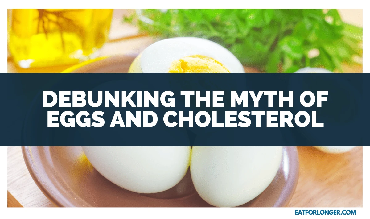 Debunking the Myth of Eggs and Cholesterol