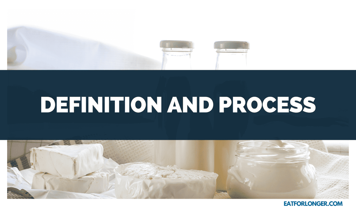 Definition and Process