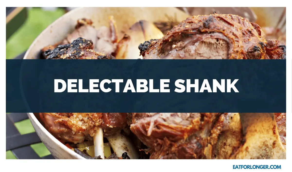 Delectable Shank