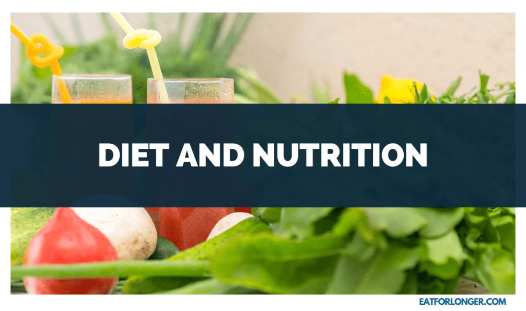 Diet and Nutrition
