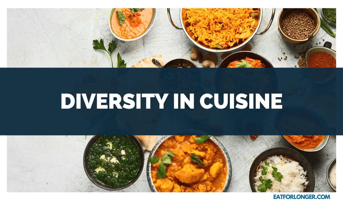 Diversity in Cuisine