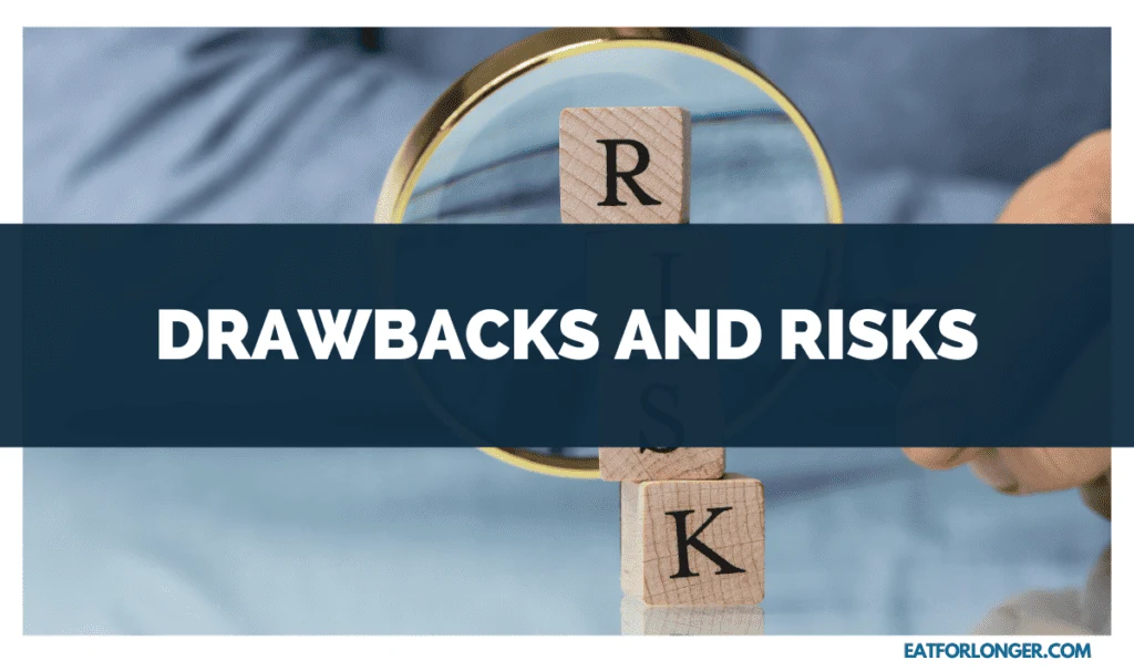 Drawbacks and Risks