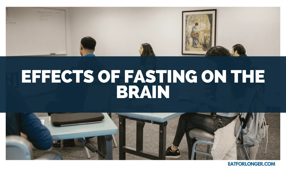 Effects of Fasting on the Brain