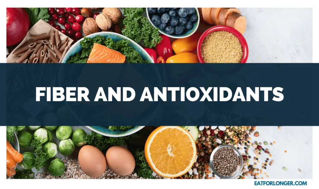 Fiber and Antioxidants