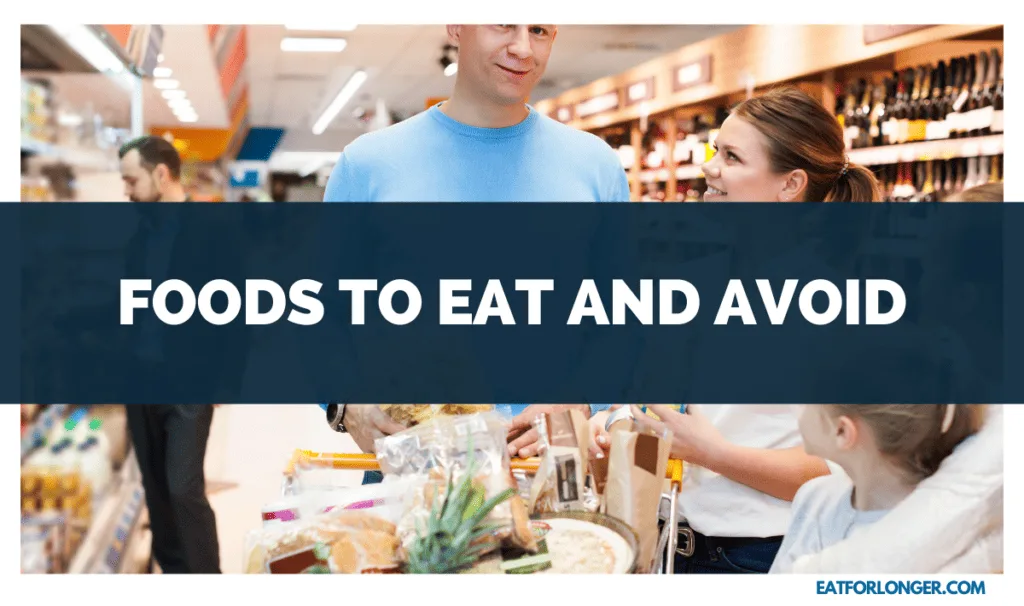 Foods to eat and avoid
