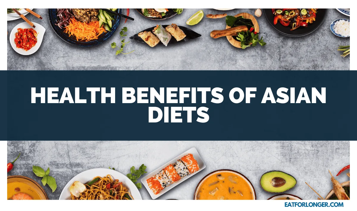 Health Benefits of Asian Diets
