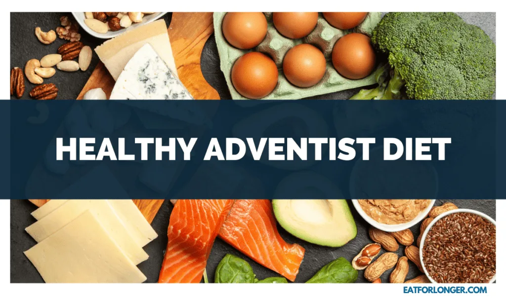 Healthy Adventist Diet