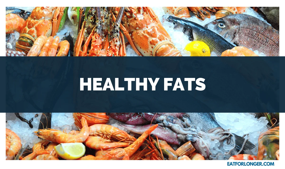 Healthy Fats