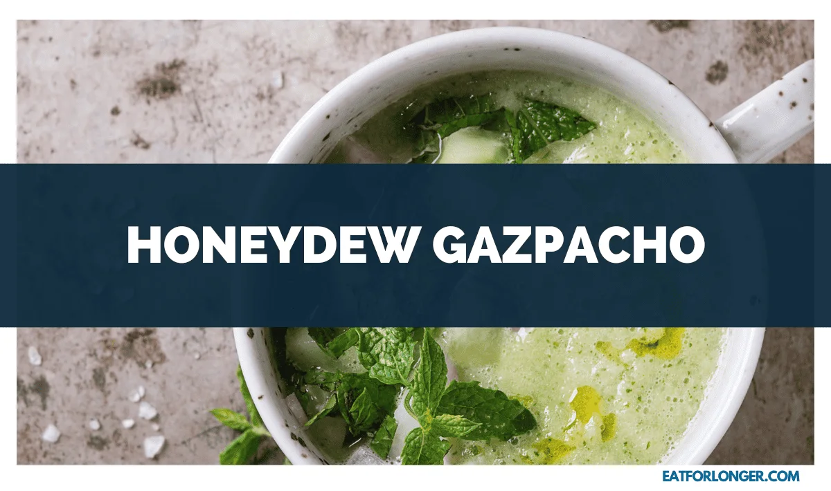 Honeydew Gazpacho