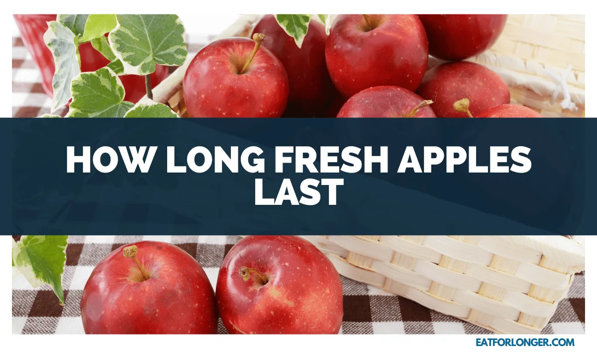 How Long Fresh Apples Last
