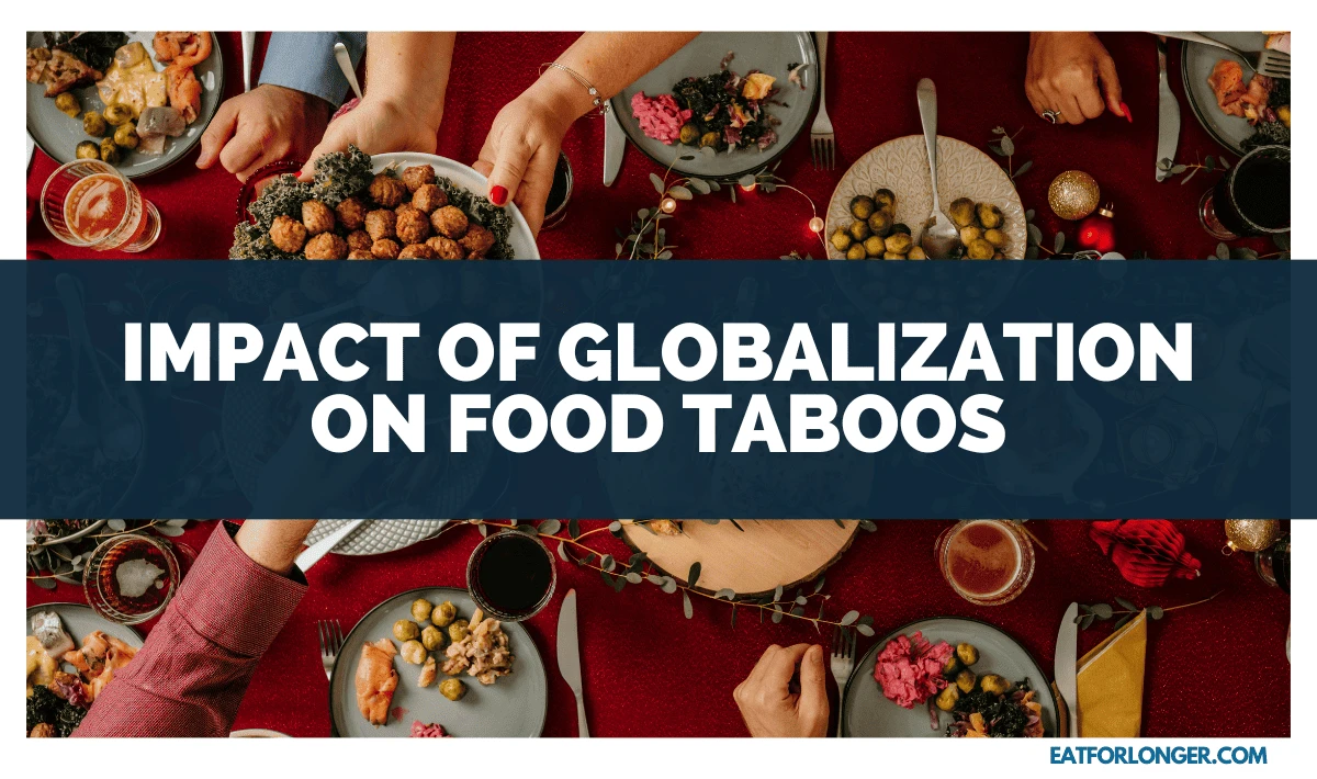 Impact of Globalization on Food Taboos