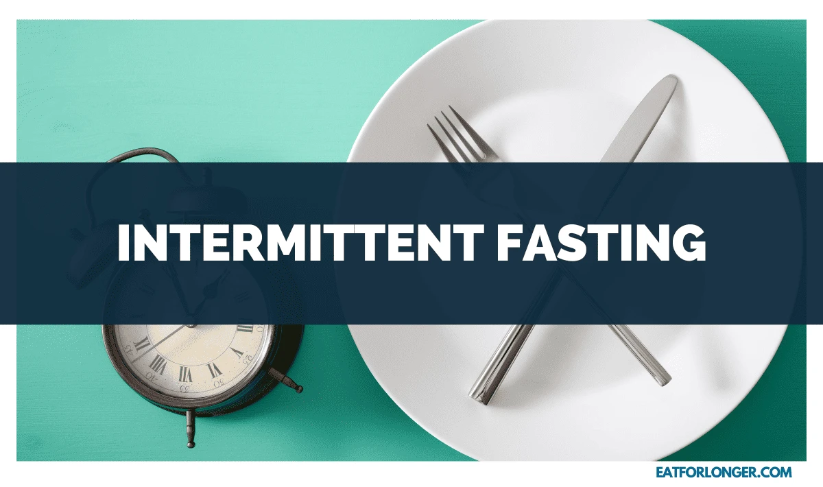 Intermittent Fasting