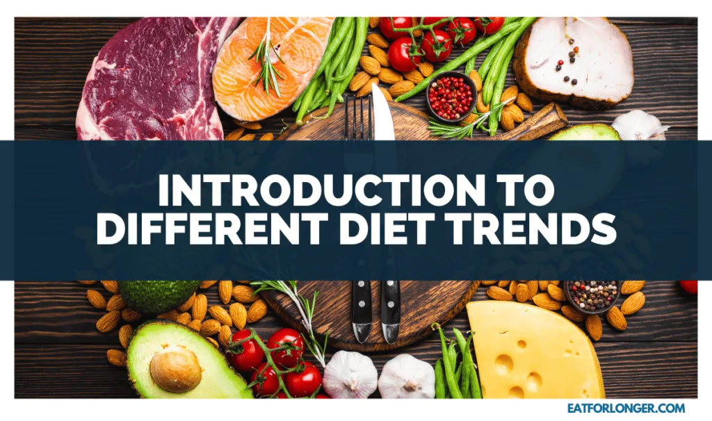 Introduction to Different Diet Trends