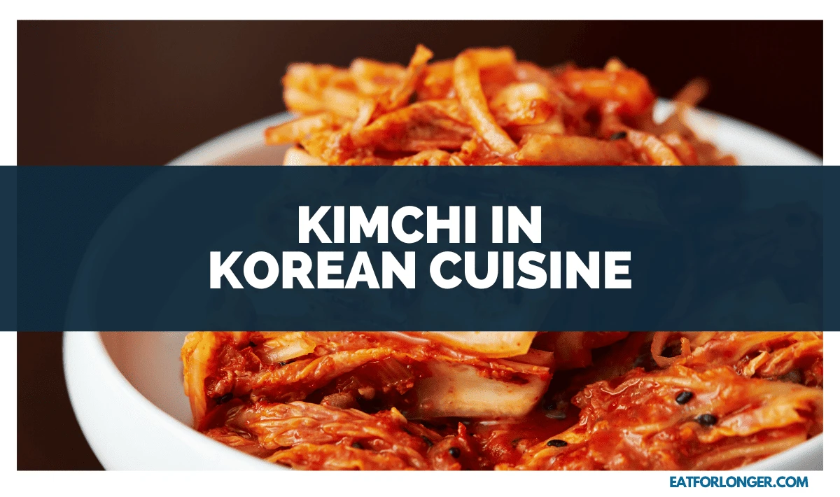 Kimchi in Korean Cuisine