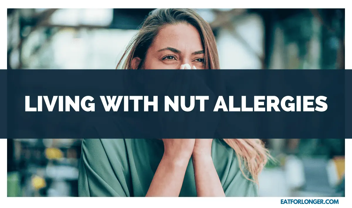 Living with Nut Allergies