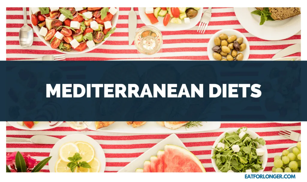 Mediterranean Diets