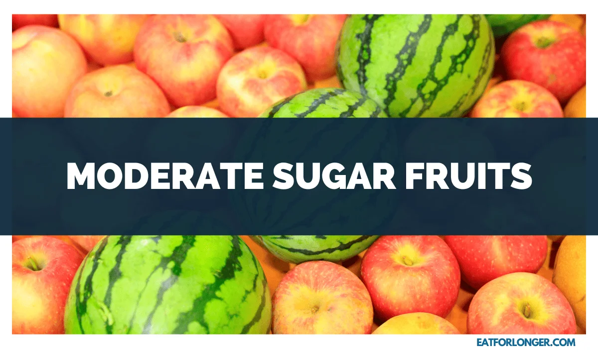 Moderate Sugar Fruits