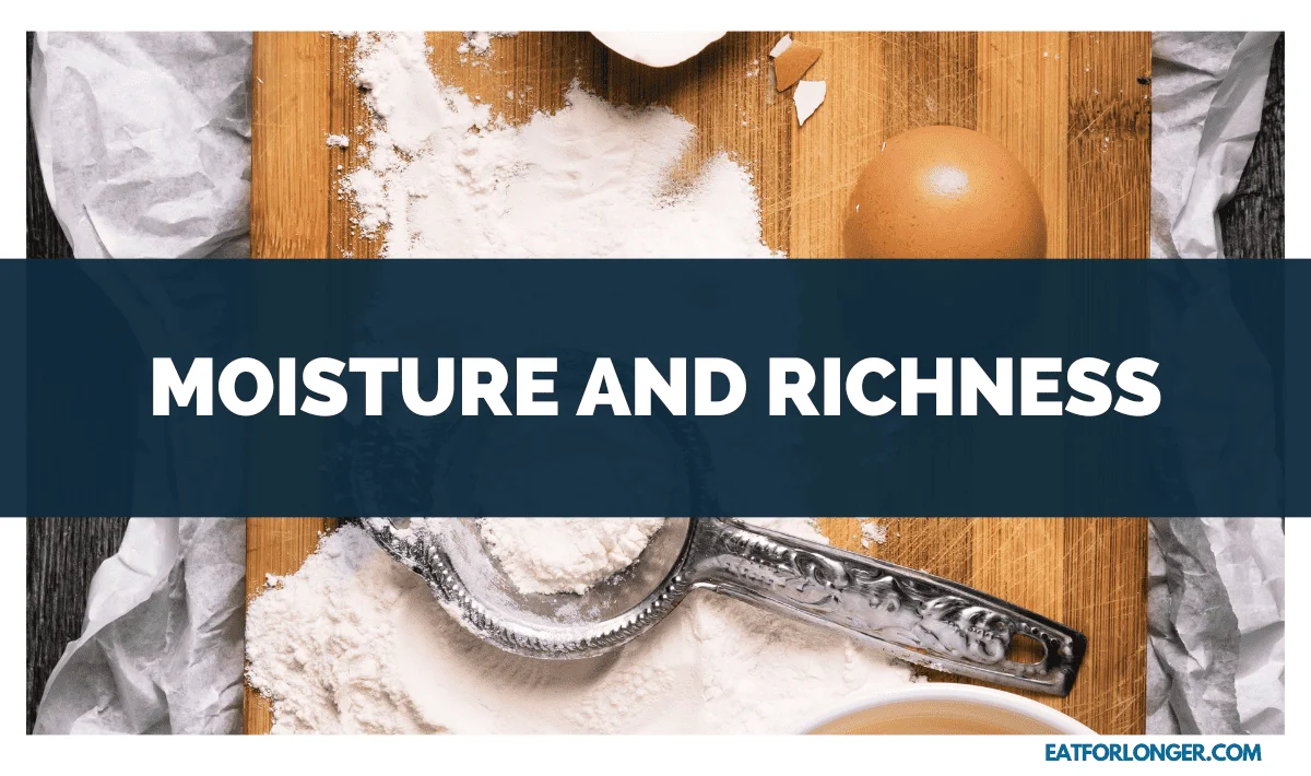 Moisture and Richness