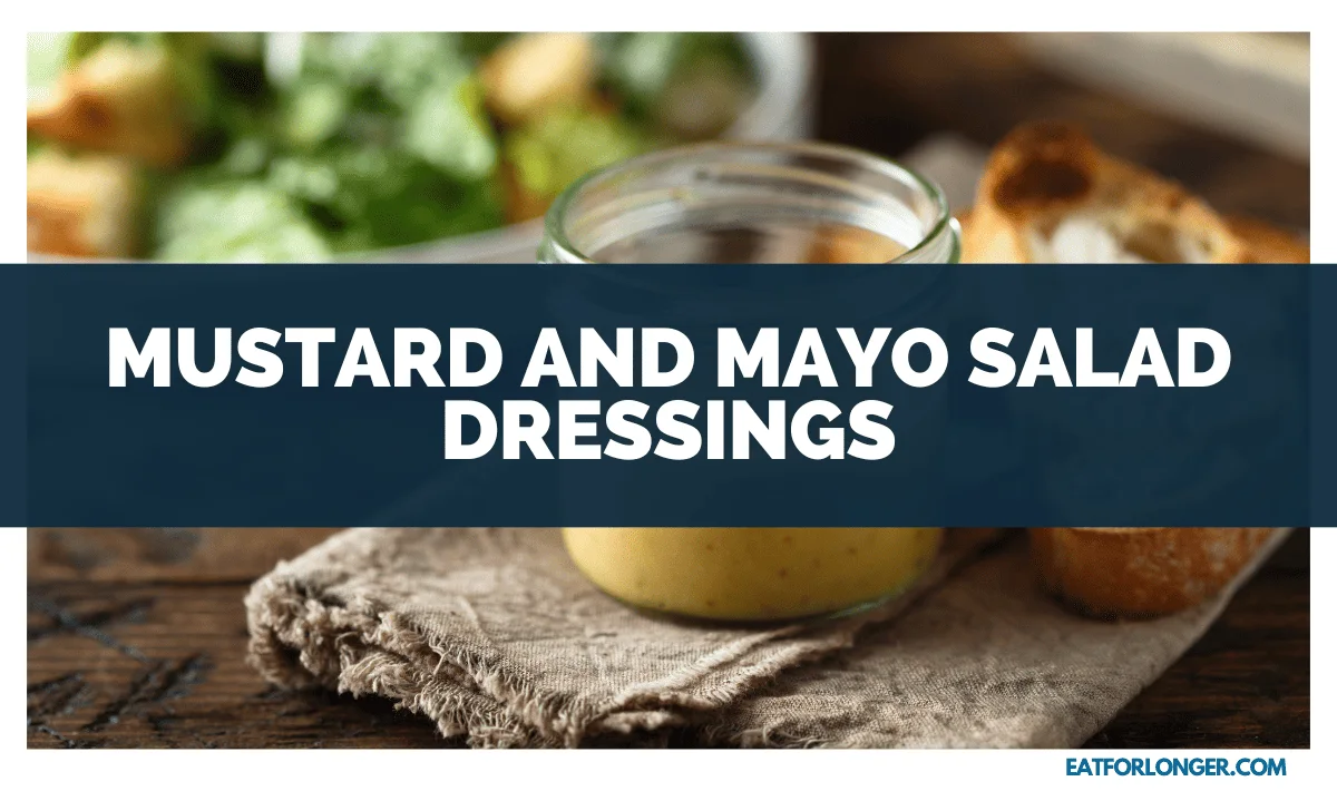 Mustard and Mayo Salad Dressings