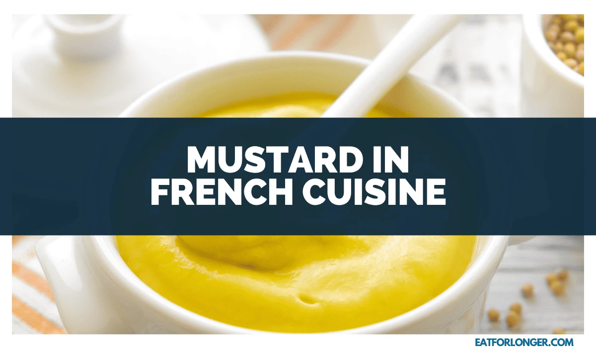 Mustard in French Cuisine