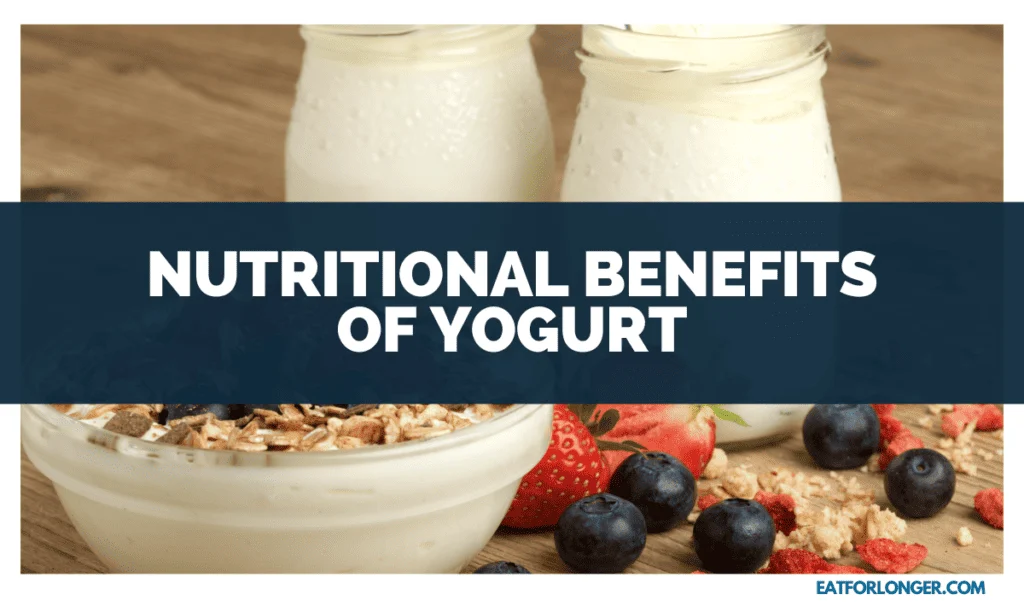 Nutritional Benefits of Yogurt