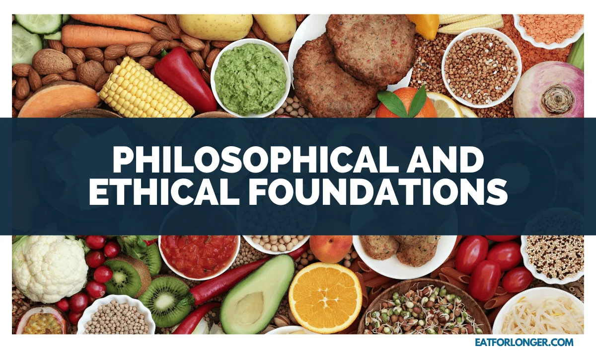 Philosophical and Ethical Foundations
