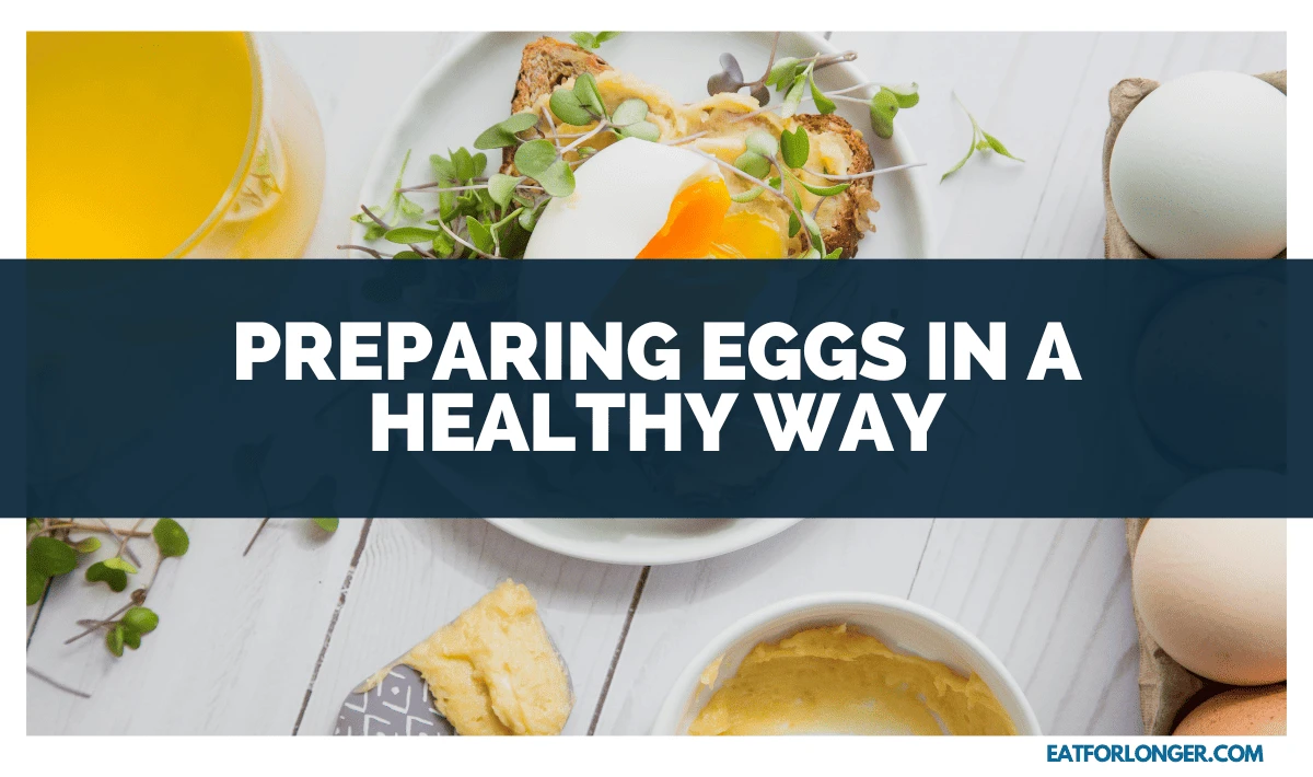 Preparing Eggs in a Healthy Way