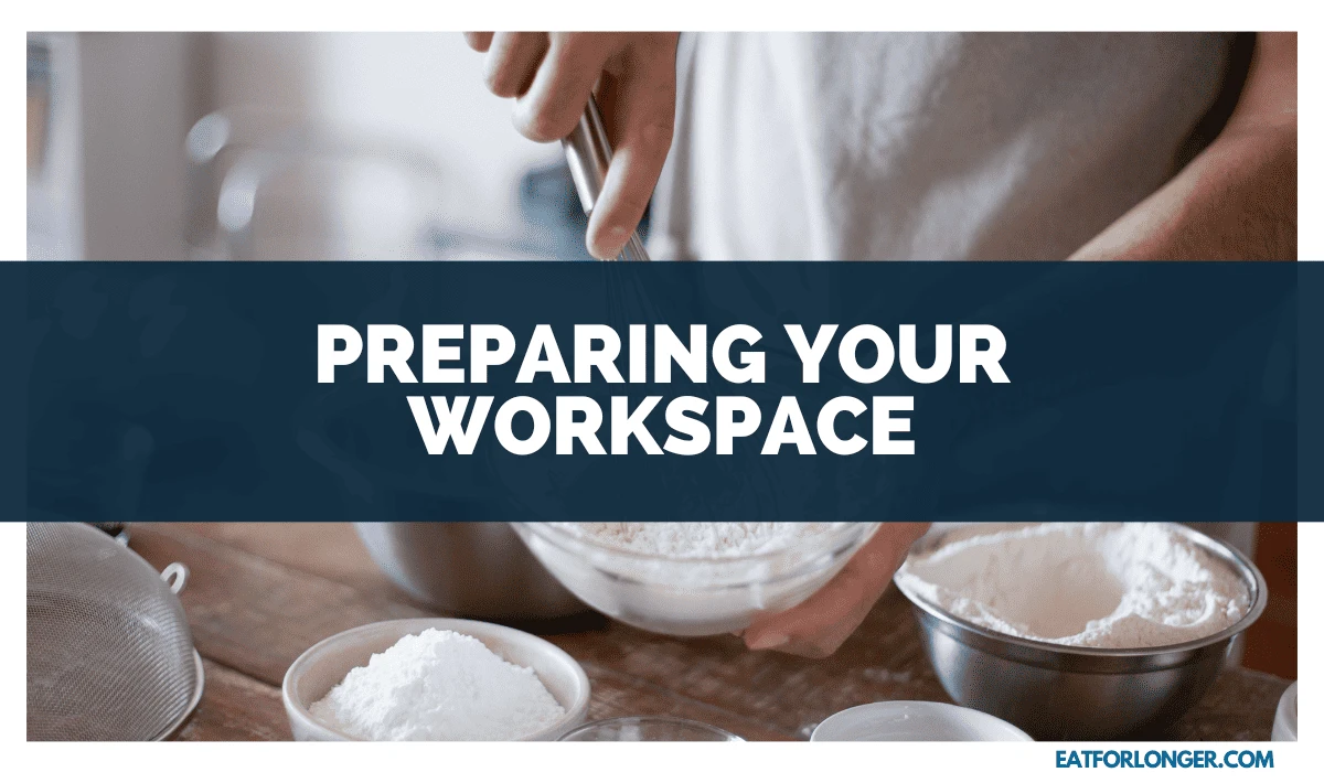 Preparing Your Workspace