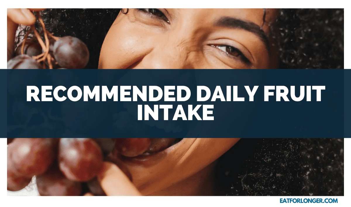 Recommended Daily Fruit Intake