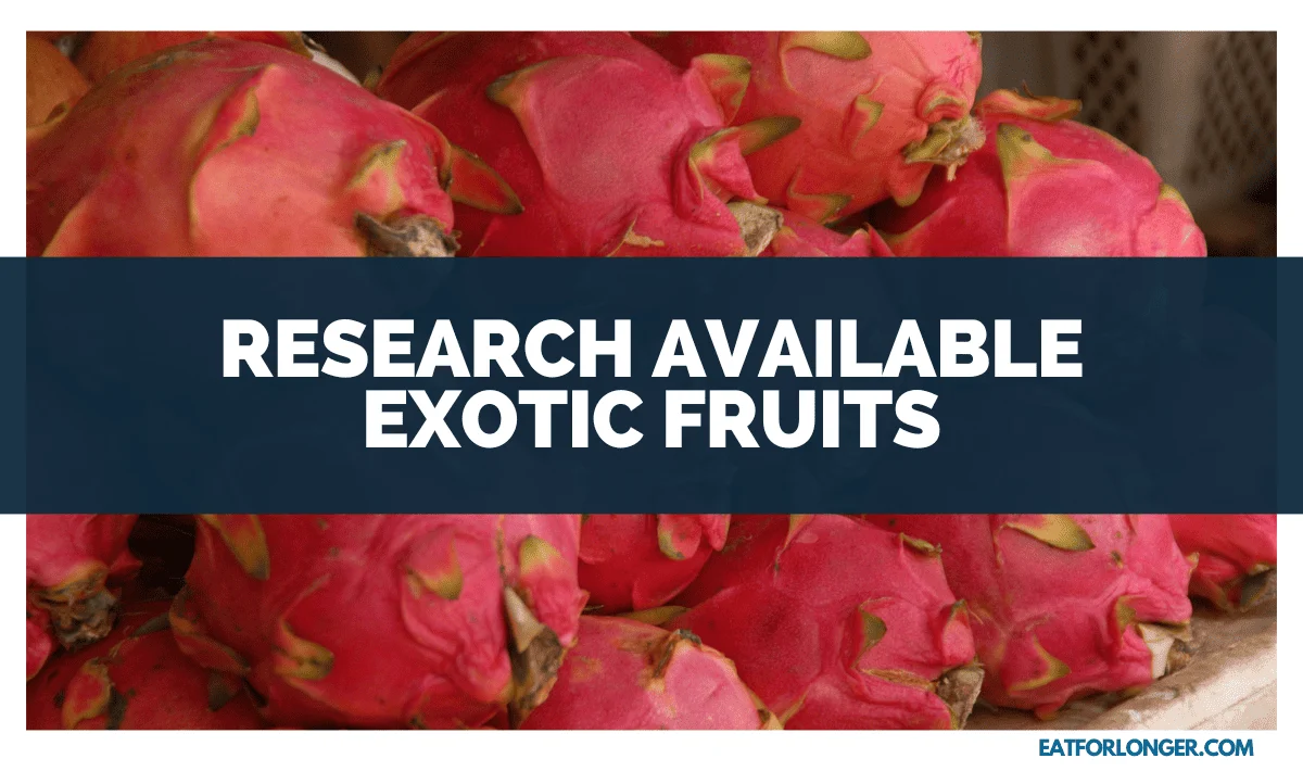 Research Available Exotic Fruits