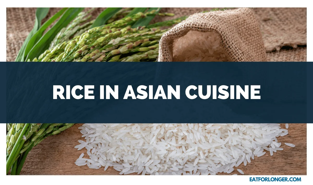 Rice in Asian Cuisine