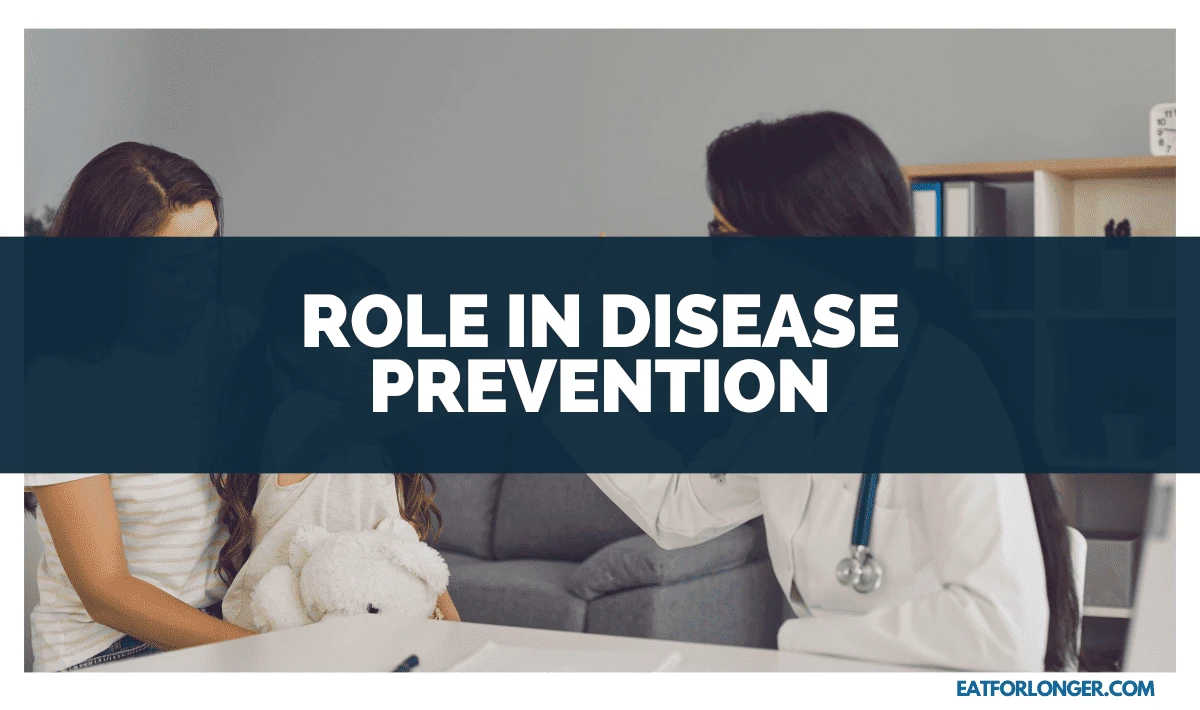 Role in Disease Prevention