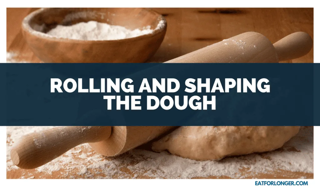 Rolling and Shaping the Dough