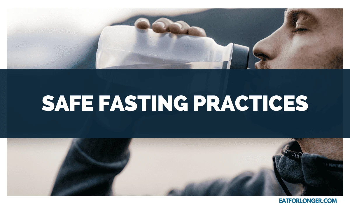 Safe Fasting Practices