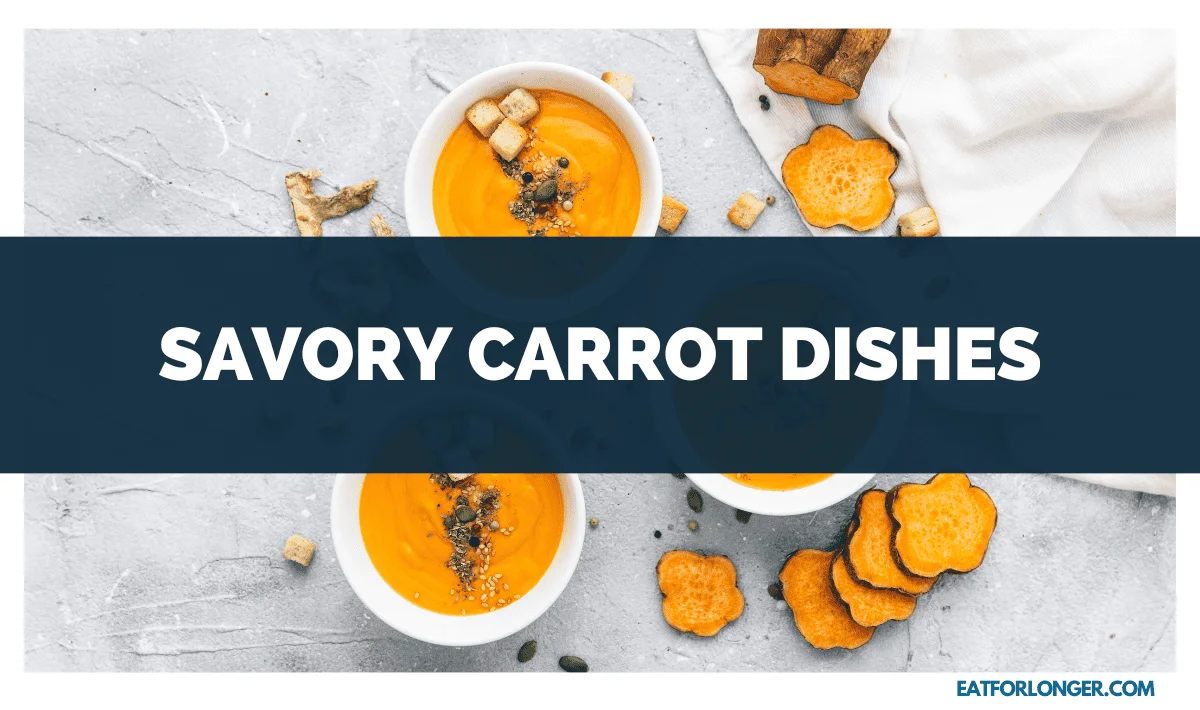 Savory Carrot Dishes