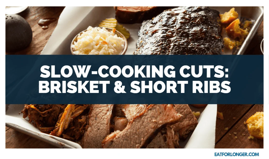 Slow-Cooking Cuts_ Brisket and Short Ribs