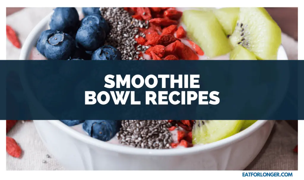 Smoothie Bowl Recipes
