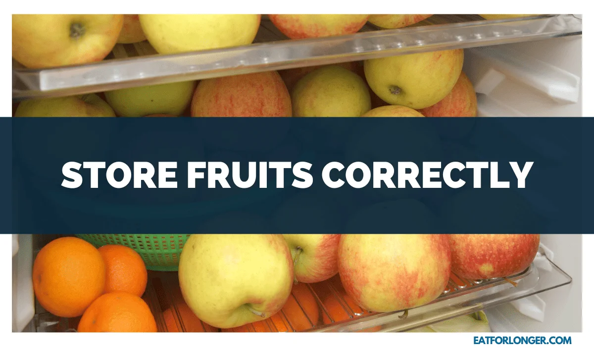 Store Fruits Correctly