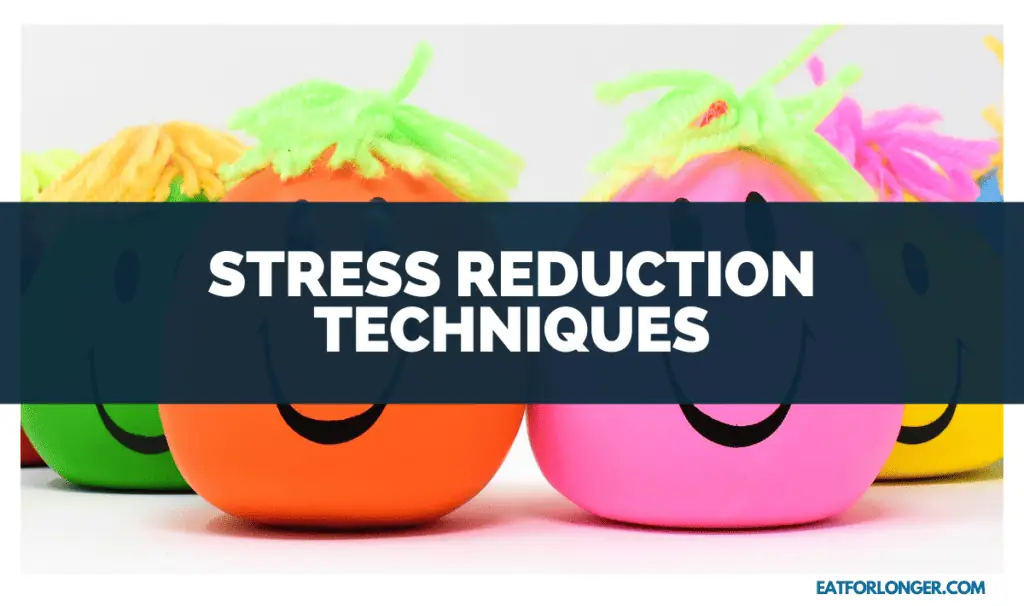 Stress Reduction Techniques