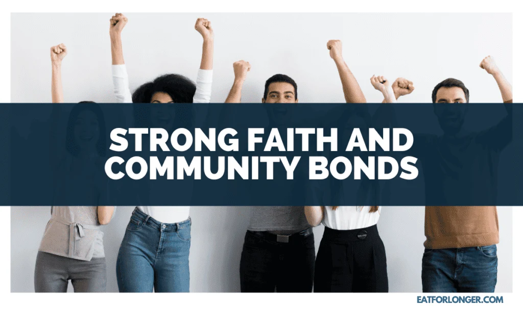 Strong Faith and Community Bonds